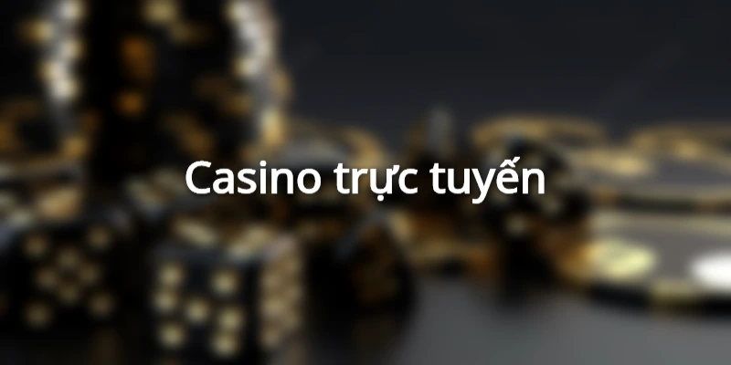 Casino trực tuyến tại 789bet